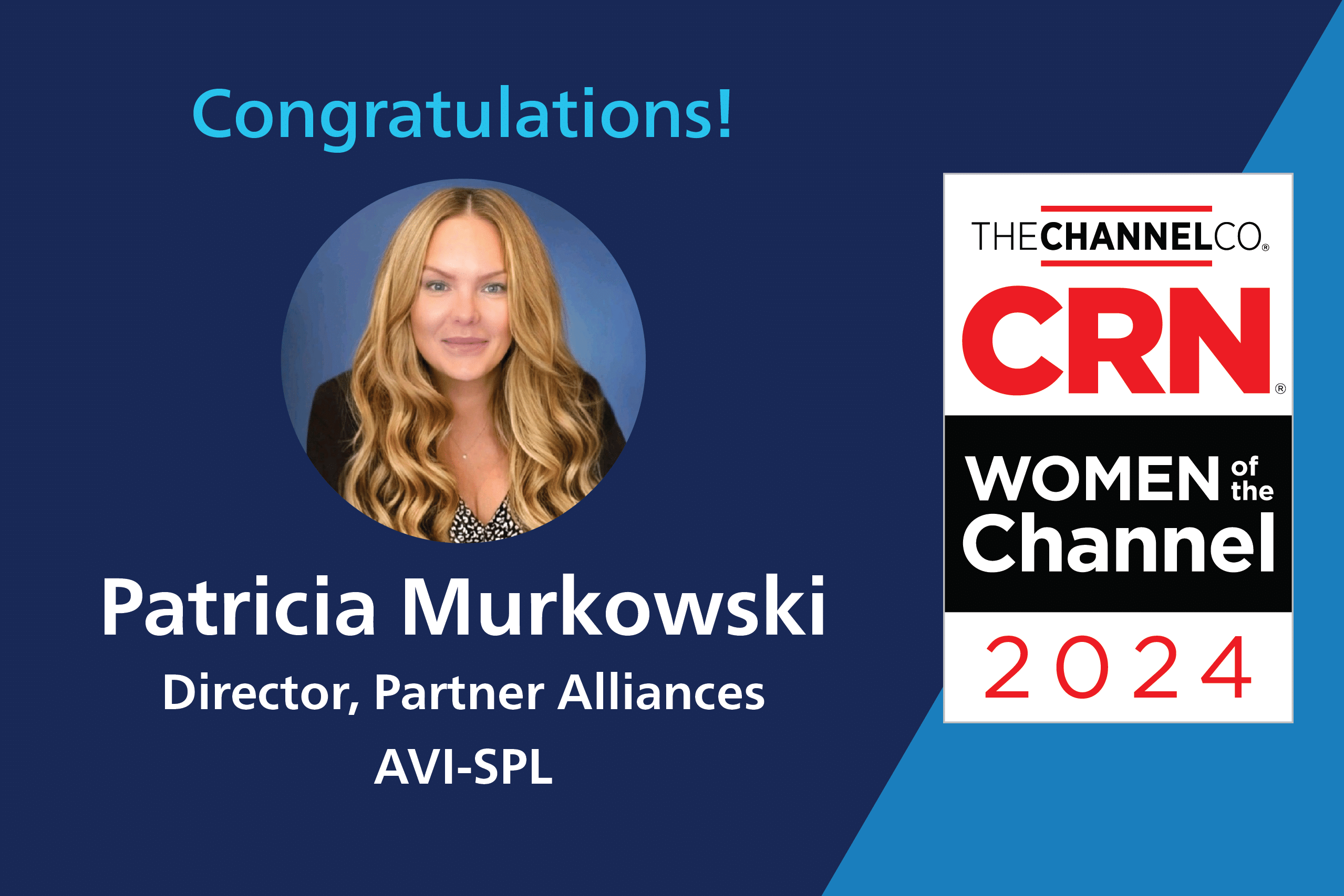 CRN names AVI-SPL’s Patricia Murkowski to the Women of the Channel List for 2024